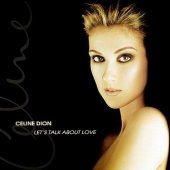 Celine Dion: Lets Talk About Love