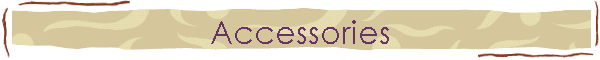 Accessories
