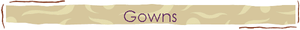 Gowns