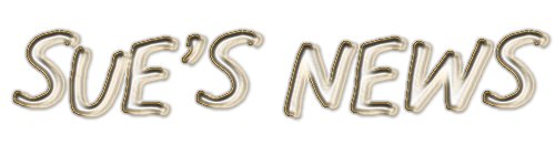 Sue's News