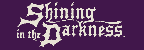 Shining in the Darkness