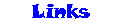Links