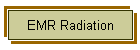 EMR Radiation