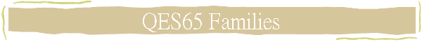 QES65 Families