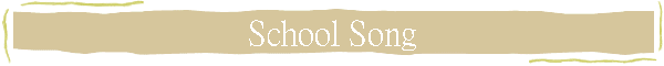 School Song