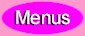 Click here for various menus