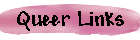 Queer Links
