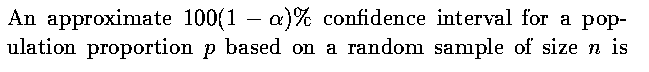 Confidence Interval for a Proportion