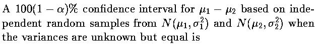 Assumption for Confidence Interval for a Difference of Two Means