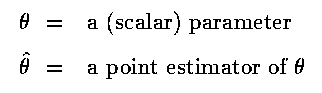 Point Estimator of Theta