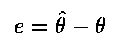 Estimation Error