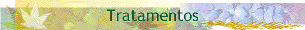Tratamentos