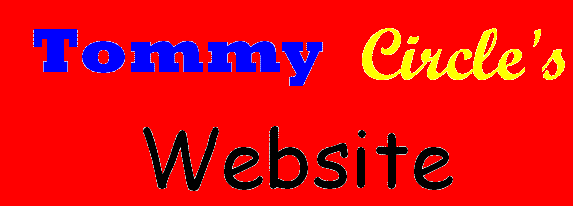 Tommy Circle's Website