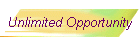 Unlimited Opportunity