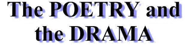 The Poetry and the Drama
