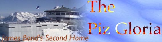 The Piz Gloria - James Bond's Second Home