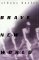 Brave New World by Adolus Huxley