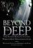 Beyond the Deep