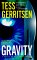 Gravity by Tess Gerritsen