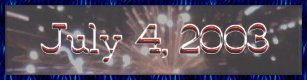 Click to see our fireworks from 2003!