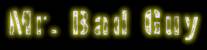 Who Wants to Live Forever - Chapter 3: Mr. Bad Guy (not up yet)