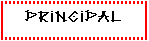 Cuadro de texto: Principal