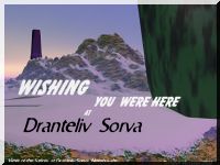 Wishing you were here at Dranteliv Sorva