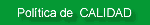 POLITICA DE CALIDAD