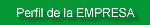 PERFIL DE LA EMPRESA