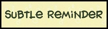 subtle_reminder