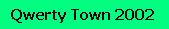 Click Here To Find Out About "QWERTY TOWN"