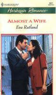 Almost A Wife by Eva Rutland