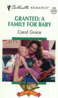 Granted: A Family For Baby by Carol Grace