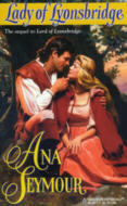 Lady of Lyonsbridge by Ana Seymour