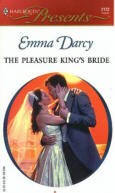The Pleasure King's Bride by Emma Darcy