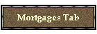 Mortgages Tab