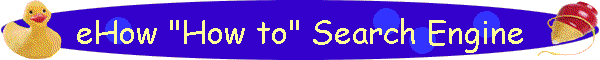 eHow "How to" Search Engine