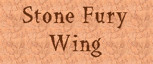 Click here to view the other members of the Stone Fury Wing!