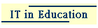 IT in Education