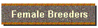 Female Breeders
