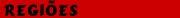 Regi&otilde;es