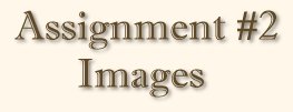 Assignment #2 ... Working with Images