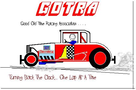 The Good Ol' Time Racing Association.