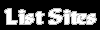 List Sites