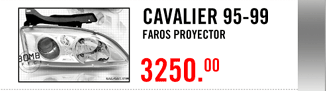 FAROS PROYECTOR CAVALIER 95-99