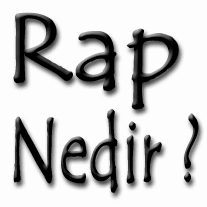 Rap Nedir ? 