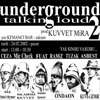 Underground Talking Loud Parti - 2