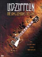 Led Zeppelin:  The Song Remains the Same