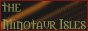 The Minotaur Isles Small Button