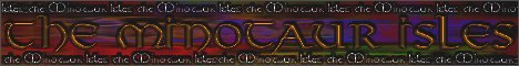 The Minotaur Isles Banner 4
